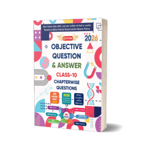 CAPTAIN Objective Q&A - BSEB Class 10 All Subjects Chapter-wise MCQs
